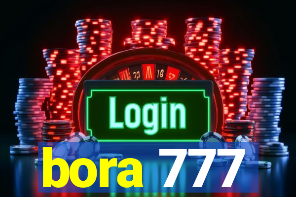 bora 777